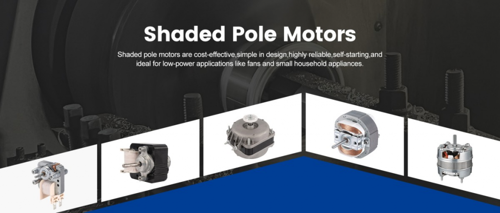 Shaded Pole Motors