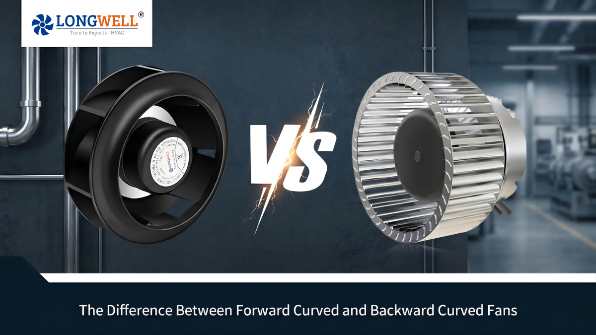 backward centrifugal fan vs forward centrifugal fan